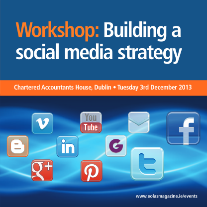 383007262-workshop-building-a-social-media-strategy-eolas-magazine-eolasmagazine