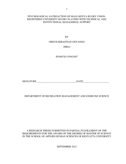 38777216-1-psychological-satisfaction-of-male-kenya-rugby-unionregistered-university-rugby-players-with-technical-and-institutional-managerial-support-by-okech-sebastian-onyango-mba-h108ce119562007-signature-date-department-of-recreation