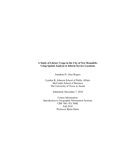 39599580-jonathan-d-jon-rogers-a-study-of-library-usage-in-the-city-of-new-braunfels-using-spatial-analysis-to-inform-service-locations-crp-386pa-388k-soa-utexas