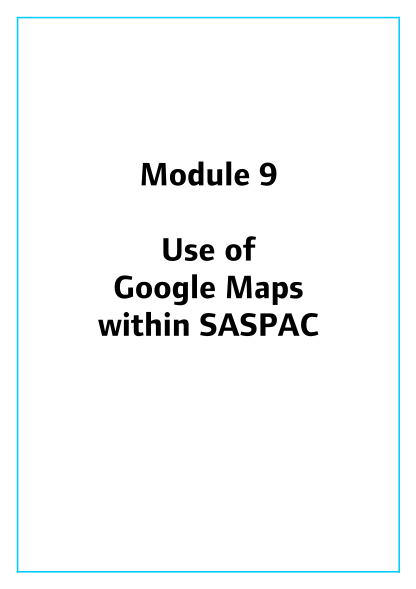405831856-module-9-use-of-google-maps-within-bsaspacb