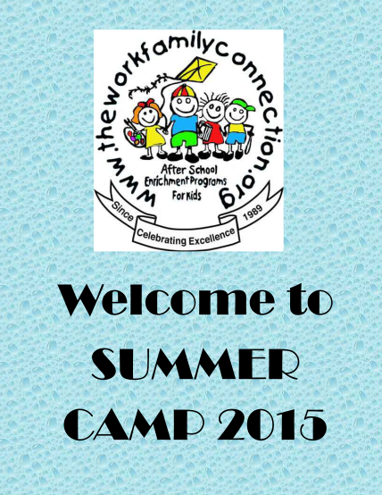 407201596-welcome-to-summer-camp-2015-the-work-family-connection-theworkfamilyconnection
