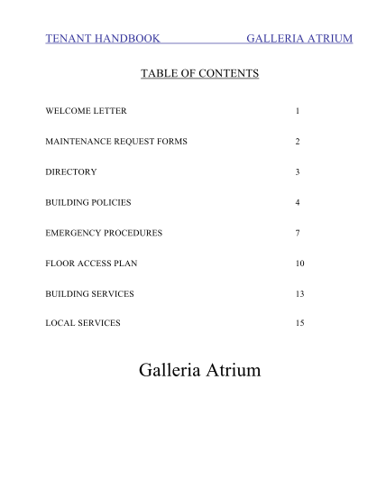 407496163-tenant-handbook-galleria-atrium-table-of-contents-welcome-letter-1-maintenance-request-forms-2-directory-3-building-policies-4-emergency-procedures-7-floor-access-plan-10-building-services-13-local-services-15-galleria-atrium-hill