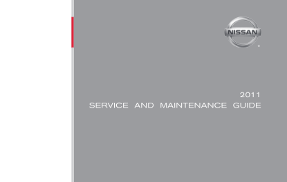 40798912-2011-nissan-service-and-maintenance-guide-contains-vehicle-maintenance-schedule-and-log-information-about-extended-service-plans-parts-and-more