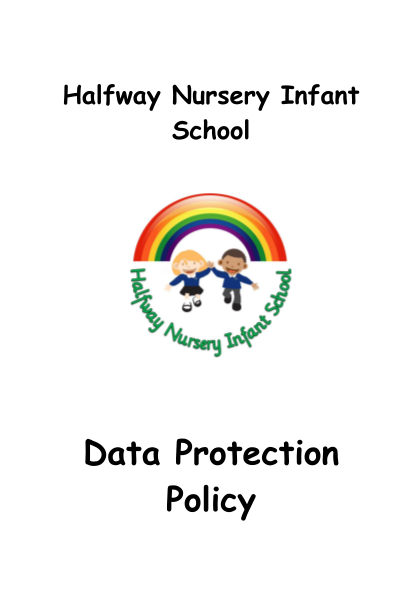 412928021-data-protection-policy-halfwaynurseryinfantsorg