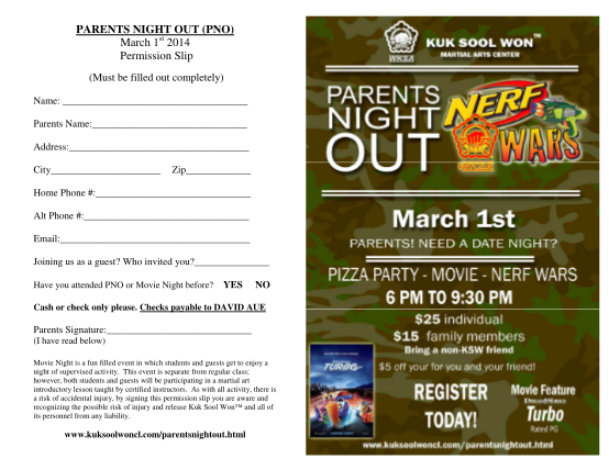 416909249-parents-night-out-pno-march-1st-2014-permission-slip-must-be-filled-out-completely-name-parents-name-address-city-zip-home-phone-alt-phone-email-joining-us-as-a-guest
