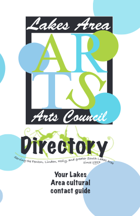 425129362-your-lakes-area-cultural-contact-guide-welcome-to-the-lakes-area-arts-council-directory-lakesareaartscouncil
