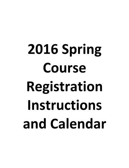 426748220-spring-2016-course-registration-calendar-amp-instructions