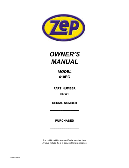 429399473-owners-manual-model-410ec-part-number-837601-serial-number-purchased-record-model-number-and-serial-number-here-always-include-them-in-service-correspondence-111904-z0804724-machine-record-serial-number-date-of-purchase-place-of-purch