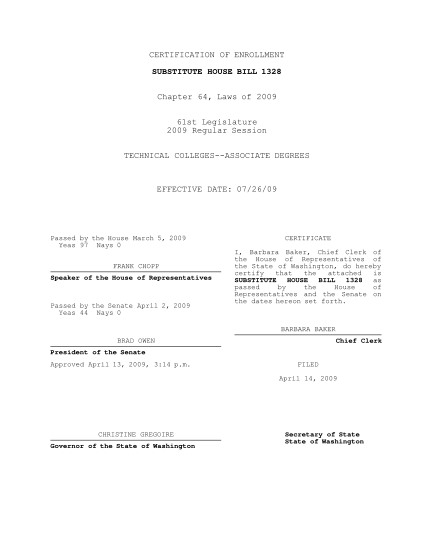 43517415-certification-of-enrollment-substitute-house-bill-1328-chapter-64-laws-of-2009-61st-legislature-2009-regular-session-technical-colleges-associate-degrees-effective-date-072609-passed-by-the-house-march-5-2009-yeas-97-nays-0-frank