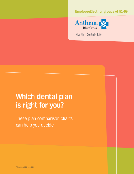 43600820-364432-ecabr2454cen-51-99-employeeelect-dental-plans-comparison-br-10-11indd