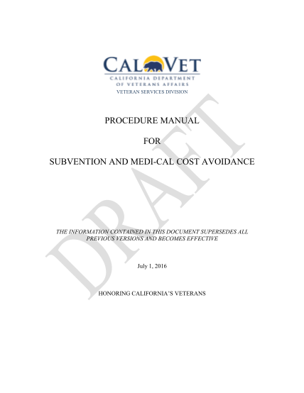 436495133-veteran-services-division-procedure-manual-for-subvention-and-medical-cost-avoidance-the-information-contained-in-this-document-supersedes-all-previous-versions-and-becomes-effective-july-1-2016-honoring-californias-veterans-procedure