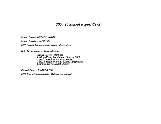 438790706-200910-school-report-card-school-name-lorena-high-school-number-161907001-2010-school-accountability-rating-recognized-gold-performance-acknowledgments-apib-results-200809-collegeready-graduates-class-of-2009-texas-success-lorena