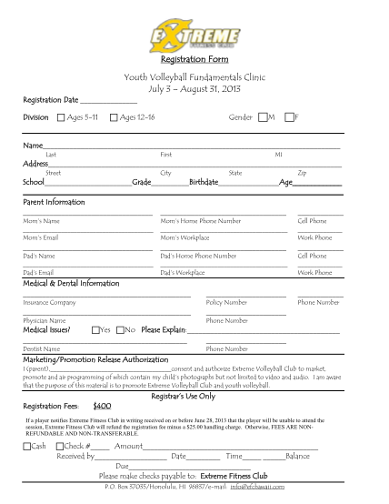 442525513-registration-form-youth-volleyball-fundamentals-clinic-july-3-august-31-2013-registration-date-division-ages-511-ages-1216-gender-m-f-name-last-first-street-mi-city-address-state-zip-school-grade-birthdate-age-parent-information-moms