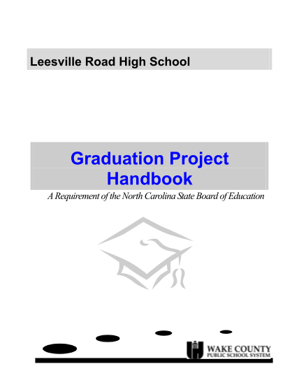 44387151-graduation-project-handbook-leesville-road-high-school-ibiblio