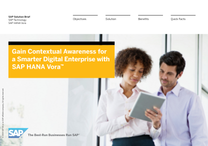 444112121-gain-contextual-awareness-for-a-smarter-digital-enterprise-with-sap-hana-vora-get-to-know-sap-hana-vora-an-in-memory-processing-engine-that-reveals-unprecedented-business-context-by-combining-your-business-data-with-hadoop-data-see-ho