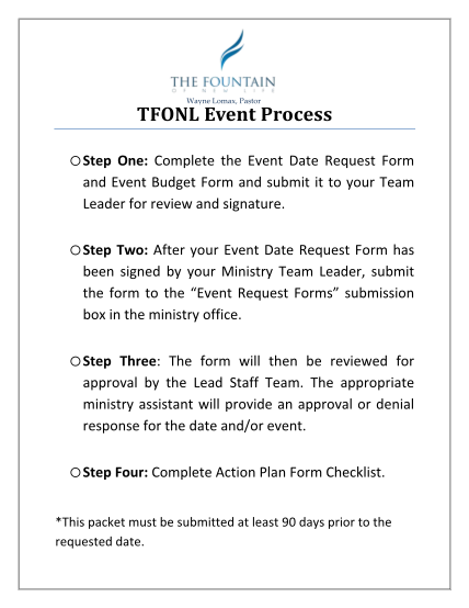 447204939-wayne-lomax-pastor-tfonl-event-process-o-step-one-complete-the-event-date-request-form-and-event-budget-form-and-submit-it-to-your-team-leader-for-review-and-signature-tfonl