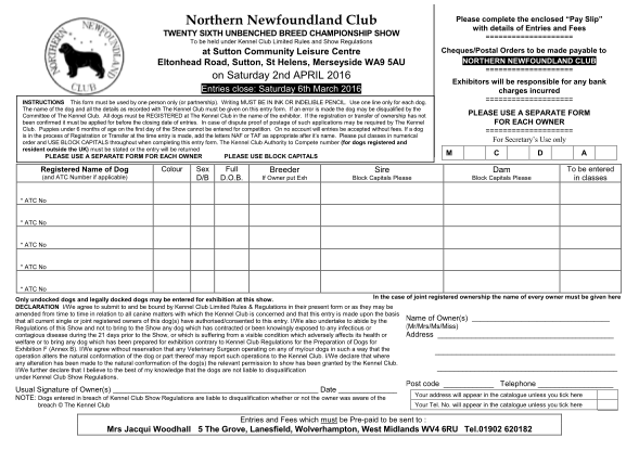 448621044-northern-newfoundland-club-please-complete-the-enclosed-pay-slip-with-details-of-entries-and-fees-twenty-sixth-unbenched-breed-championship-show-to-be-held-under-kennel-club-limited-rules-and-show-regulations-chequespostal-orders-to-b
