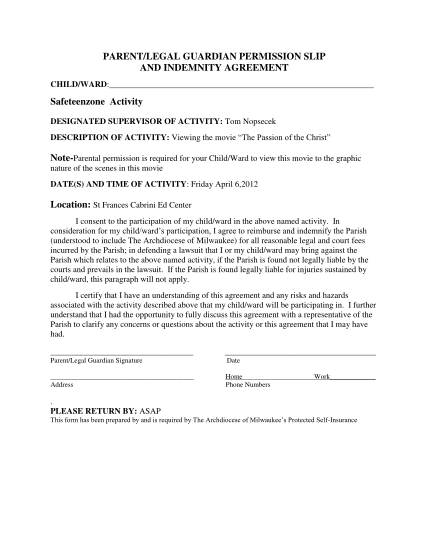 448778419-parentlegal-guardian-permission-slip-and-indemnity-agreement-childward-safeteenzone-activity-designated-supervisor-of-activity-tom-nopsecek-description-of-activity-viewing-the-movie-the-passion-of-the-christ-noteparental-permission-is