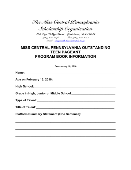451134181-org-miss-central-pennsylvania-outstanding-teen-pageant-program-book-information-due-january-18-2010-name-age-on-february-13-2010-high-school-grade-in-high-junior-or-middle-school-type-of-talent-title-of-talent-platform-summary
