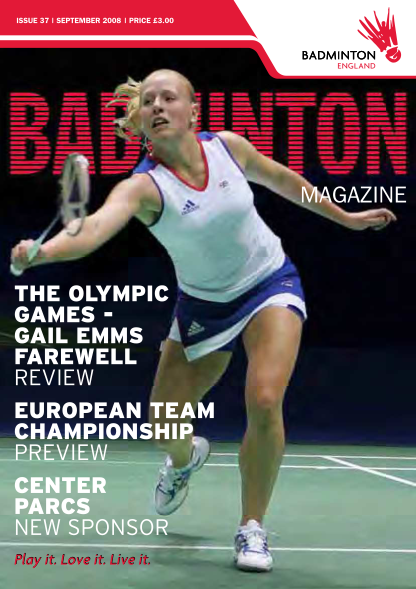 451380953-00-magazine-the-olympic-games-gail-emms-farewell-review-european-team-championship-preview-center-parcs-new-sponsor-2006-world-champions-developed-with-world-champions-this-product-ssue-37-september-2008-price-3-00-magazine-chief-exec