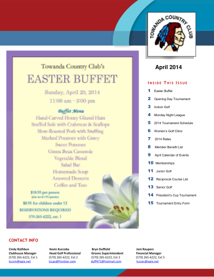 451565744-april-2014-inside-this-issue-1-easter-buffet-2-opening-day-tournament-3-indoor-golf-4-monday-night-league-5-2014-tournament-schedule-6-womens-golf-clinic-7-2014-rates-8-member-benefit-list-9-april-calendar-of-events-10-memberships-11