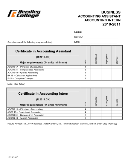452271515-business-accounting-assistant-accounting-intern-20102011-name-ssnid-complete-one-of-the-following-programs-of-study-date-in-progress-planned-in-progress-planned-acctg-1a-principles-of-accounting-acctg-31-computerized-accounting-acctg