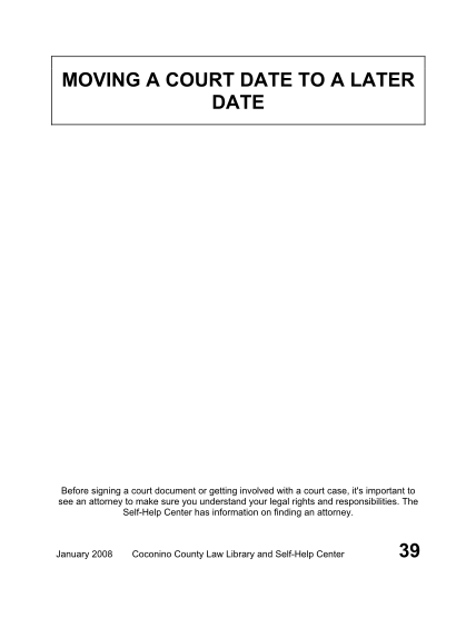 454397398-39-moving-a-court-date-to-a-later-date-coconino-county-coconino-az
