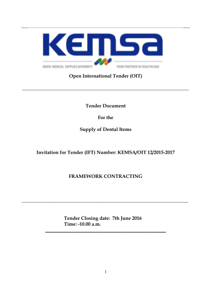 457482335-open-international-tender-oit-tender-document-for-the-supply-of-dental-items-invitation-for-tender-ift-number-kemsaoit-1220152017-framework-contracting-tender-closing-date-7th-june-2016-time-10