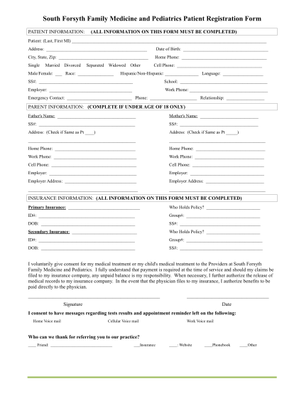 465453570-south-forsyth-family-medicine-and-pediatrics-patient-registration-form-patient-information-all-information-on-this-form-must-be-completed-patient-last-first-mi-address-date-of-birth-city-state-zip-home-phone-single-cell-phone