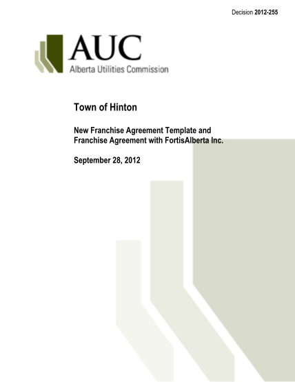 46620682-decision-2012-255-town-of-hinton-new-franchise-agreement-template-and-franchise-agreement-with-fortisalberta-inc-auc-ab