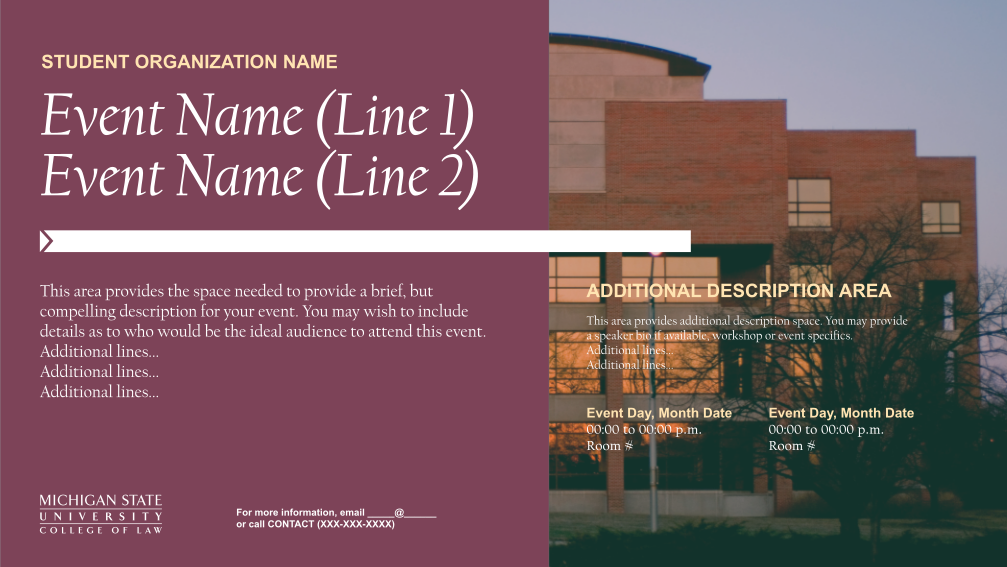 466798723-student-organization-name-event-name-line-1-event-name-line-2-this-area-provides-the-space-needed-to-provide-a-brief-but-compelling-description-for-your-event-law-msu