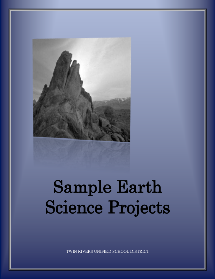 46943601-sample-earth-science-projects-twin-rivers-unified-school-district-twinriversusd