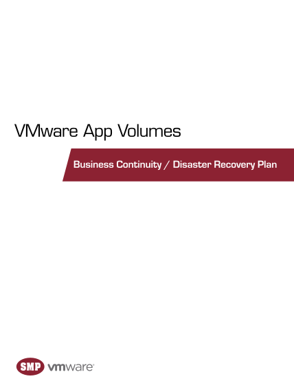 469773985-vmware-app-volumes-vmware-has-engaged-smp-pursuing-experienced-euc-subject-matter-experts-to-recommend-how-to-protect-app-volumes-with-regard-to-business-continuity-and-disaster-recovery-plans-smp-will-also-document-how-these-solution