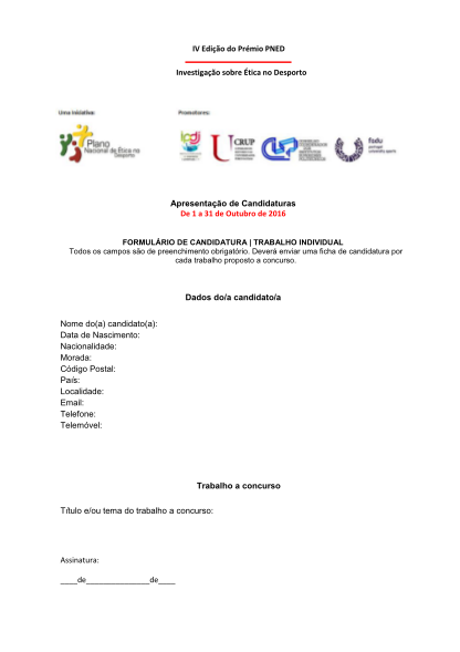 470562887-iv-edi-o-do-pr-mio-pned-investiga-o-sobre-tica-no-desporto-apresenta-o-de-candidaturas-de-1-a-31-de-outubro-de-2016-formul-rio-de-candidatura-trabalho-pned
