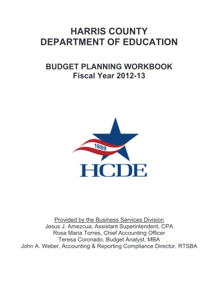 47794204-harris-county-department-of-education-budget-planning-workbook-fiscal-year-201213-provided-by-the-business-services-division-jesus-j