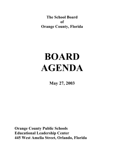 48272109-the-school-board-of-orange-county-florida-board-agenda-may-27-2003-orange-county-public-schools-educational-leadership-center-445-west-amelia-street-orlando-florida-the-school-board-of-orange-county-florida-judge-rick-roach-chairman