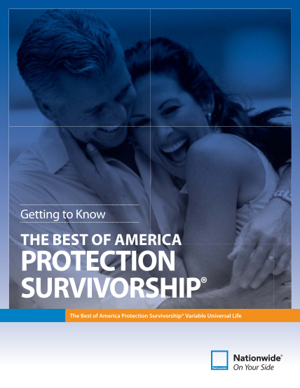 48748984-getting-to-know-the-best-of-america-protection-survivorship-the-best-of-america-protection-survivorship-variable-universal-life-the-two-of-you-sacrificed-for-years-to-reach-a-comfortable-and-secure-position-in-life