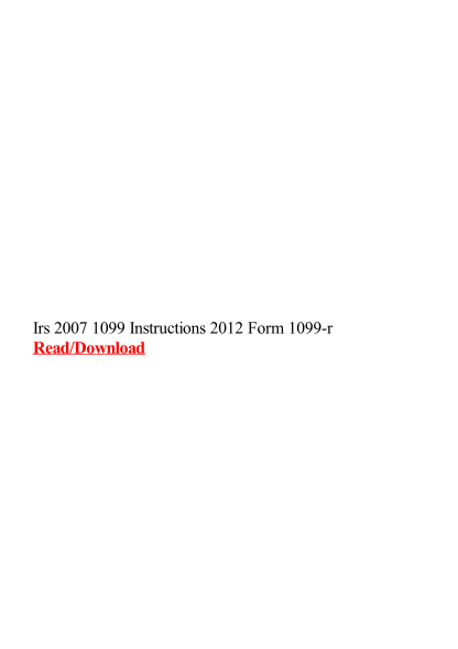 490205331-irs-2007-1099-instructions-2012-form-1099-r