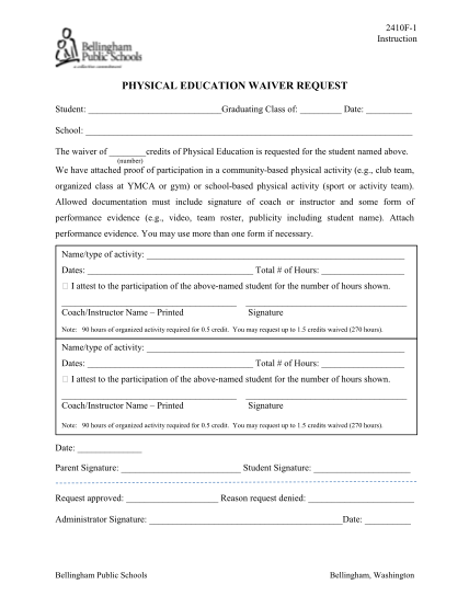 49185620-2410f1-instruction-physical-education-waiver-request-student-graduating-class-of-date-school-the-waiver-of-credits-of-physical-education-is-requested-for-the-student-named-above-bellinghamschools