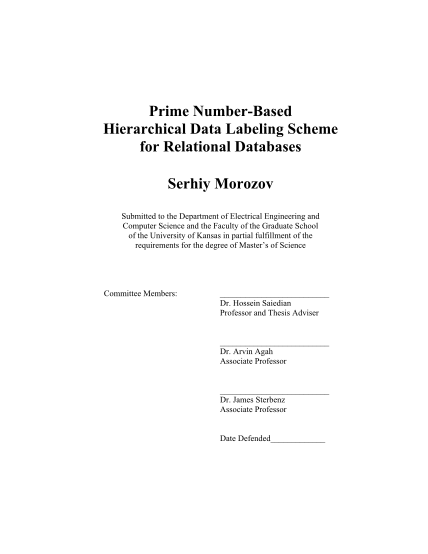 50228051-prime-number-based-hierarchical-data-labeling-scheme-for-relational-databases-serhiy-morozov-submitted-to-the-department-of-electrical-engineering-and-computer-science-and-the-faculty-of-the-graduate-school-of-the-university-of-kansas