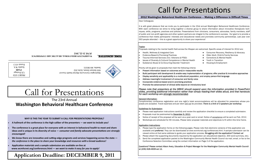 50739964-callforpresenta-ons-2012-washington-behavioral-healthcare-conference-making-a-difference-in-difficult-times-dear-colleagues-it-is-with-great-pleasure-that-we-invite-you-to-participate-in-the-23rd-annual-washington-behavioral-healthcar