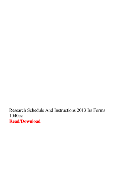 508894098-research-schedule-and-instructions-2013-irs-forms-1040ez