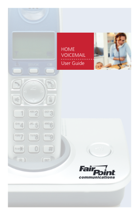 50952659-home-voicemail-user-guide-fairpoint-communications