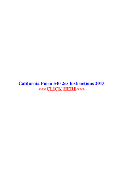 511747833-california-form-540-2ez-instructions-2013pdf-wordpresscom
