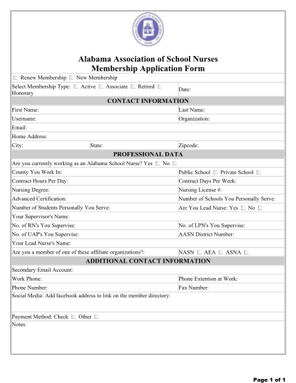 51417409-renew-membership-alabama-association-of-school-nurses-membership-application-form-new-membership-select-membership-type-honorary-active-associate-retired-date-contact-information-first-name-last-name-username-organization-email-home