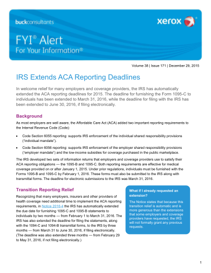 515839464-irs-extends-aca-reporting-deadlines-the-irs-has-extended-the-deadline-for-furnishing-the-form-1095-c-to-individuals-to-march-31-2016-while-the-deadline-for-electronic-filing-with-the-irs-has-been-extended-to-june-30-2016