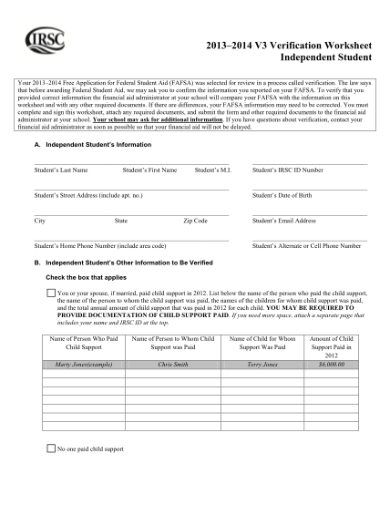 51807348-2013-2014-v3-verification-worksheet-independent-student-your-2013-2014-application-for-federal-student-aid-fafsa-was-selected-for-review-in-a-process-called-verification-irsc
