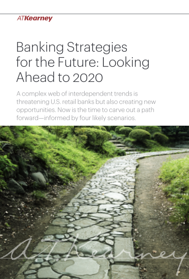 521202657-retail-banking-2020-a-complex-web-of-interdependent-trends-is-threatening-us-retail-banks-but-also-creating-new-opportunities-now-is-the-time-to-carve-out-a-path-forward-informed-by-four-likely-scenarios