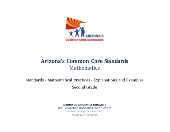 53582493-arizonas-common-core-standards-mathematics-standards-mathematical-practices-explanations-and-examples-second-grade-arizona-department-of-education-high-academic-standards-for-students-state-board-approved-june-2010-august-2013-publica