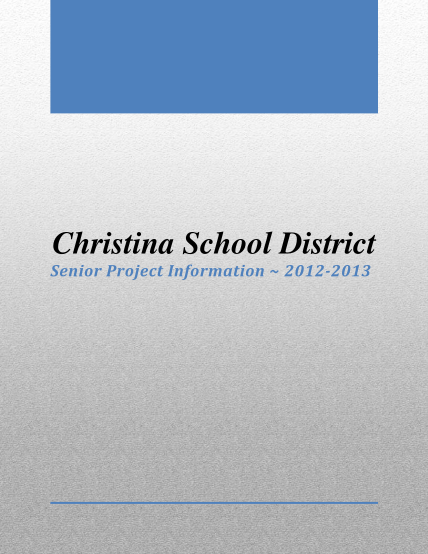 55949620-christina-school-district-senior-project-information-2012-2013